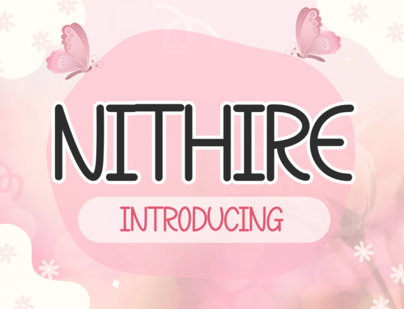 Nithire: A Typeface for Authentic Creative Expression