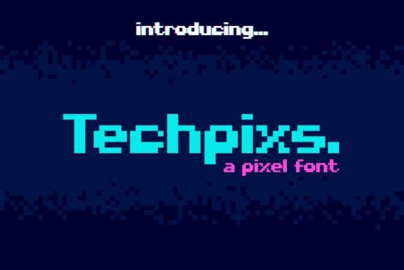 Techpixs: The Pixel Font for Modern Retro Projects